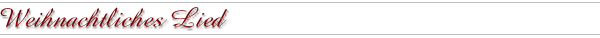 repertoire_banner_weihn-lied.gif (5431 Byte)